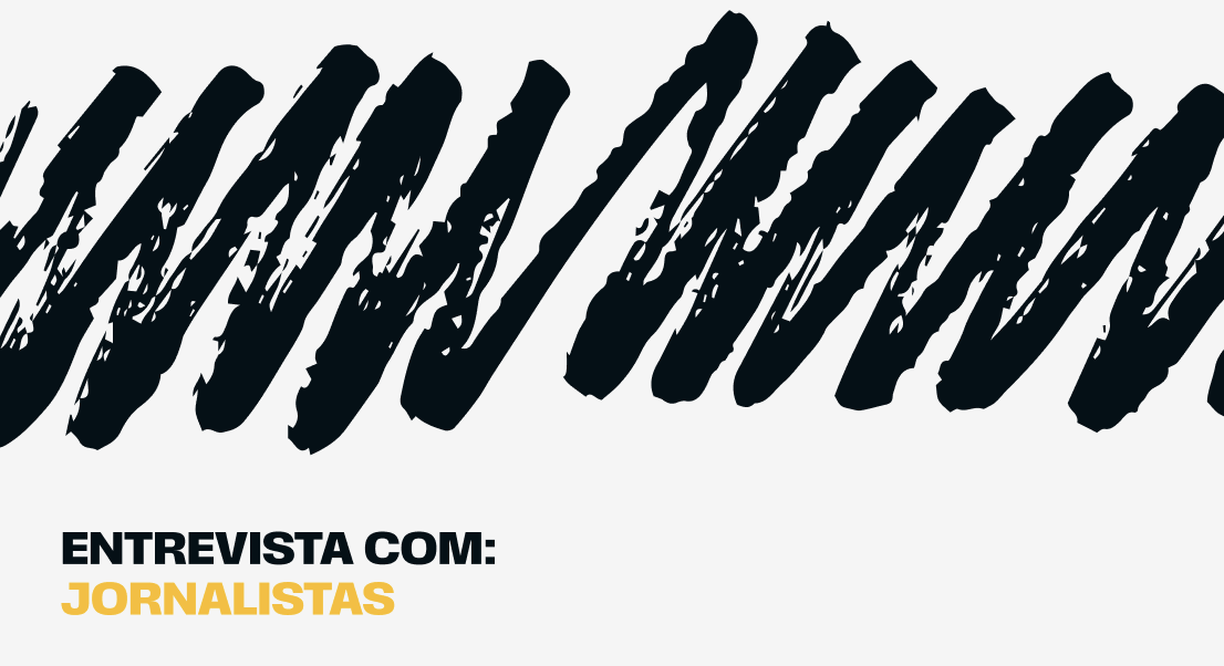 Capa da pesquisa: entrevista com jornalistas