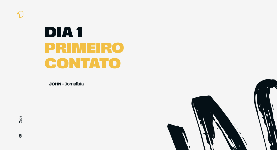 Página Dia 1, primeiro contato com John, jornalista