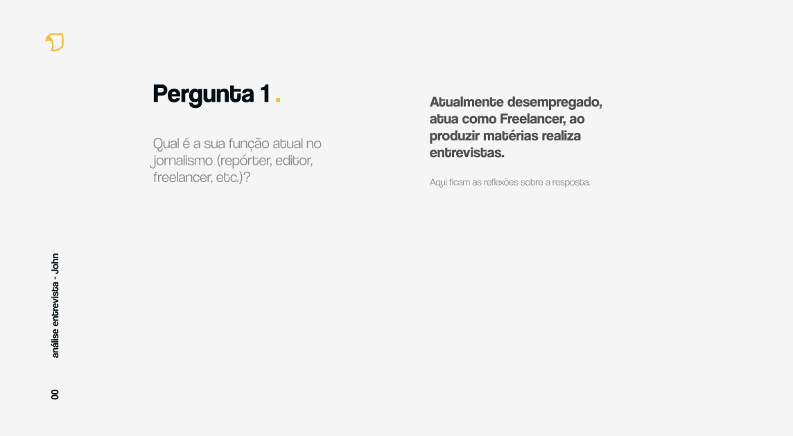 Página de análise da pergunta 1, com a resposta do entrevistado